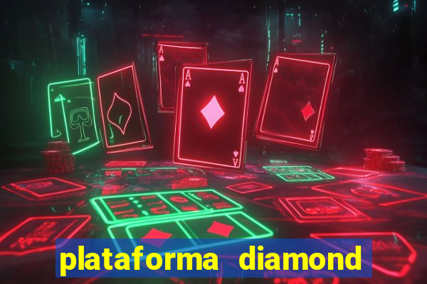 plataforma diamond 777 bet